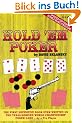 Hold'em Poker: A Complete Guide to Playing the Game
