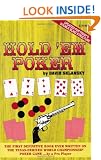 Poker - Texas Hold 'em: A Complete Guide to Playing the Game