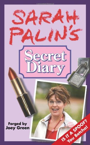 Sarah Palin's Secret Diary - Paperback