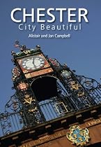 Chester: City Beautiful