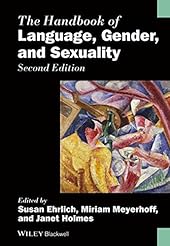 The Handbook of Language, Gender, and Sexuality-Wow! eBook