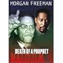 Malcolm X:  The Death of a Prophet
