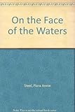 On the face of the waters