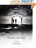 Shane and Trey