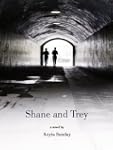 Shane and Trey