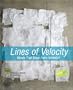 Lines of Velocity:Words That Move From WriteGirl