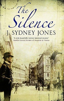 J. Sydney Jones'sThe Silence (Viennese Mysteries) [Hardcover]2011