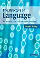 The Structure of Language: An Introduction to Grammatical Analysis