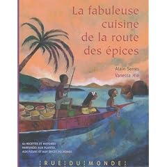 La Fabuleuse cuisine de la route des �pices