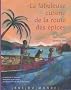 La Fabuleuse cuisine de la route des �pices