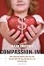 Compassion, Inc.: How Corporate America Blurs the Line between What We Buy, Who We Are, and Those We Help Image of Compassion, Inc.: How Corporate America Blurs the Line between What We Buy, Who We Are, and Those We Help