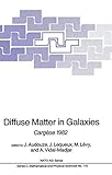 Diffuse matter in galaxies : Cargèse 1982