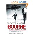 Robert Ludlum's The Bourne Deception (Bourne 7)