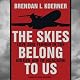 The Skies Belong to Us: Love and Terror in the Golden Age of Hijacking