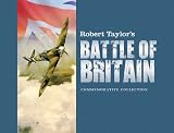 ROBERT TAYLOR'S BATTLE OF BRITAIN: The Celebrated Paintings of WWII's Defining Moment