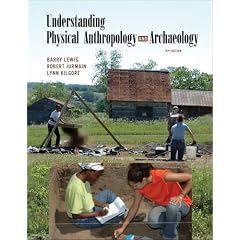 Understanding Physical Anthropology and Archaeology