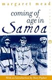 Coming of Age in Samoa: A Psychological Study of Primitive Youth for Western Civilisation (Perennial Classics)