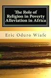 The Role of Religion in Poverty Alleviation in Africa