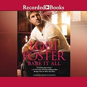 Bare It All: Love Undercover, Book 2 | [Lori Foster]