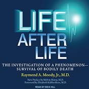 Life after Life: The Investigation of a Phenomenon - Survival of Bodily Death | [Raymond A. Moody]