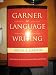 GARNER ON LANGUAGE AND WRITING