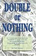 Double or Nothing: In 3 years your business can DOUBLE in value or it can be worth NOTHING, depending on what you do TODAY!