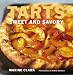 Tarts: Sweet and Savory by Maxine Clark ISBN 1845975553