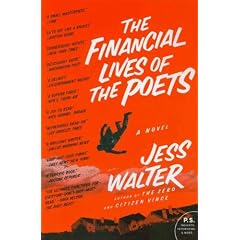 (THE FINANCIAL LIVES OF THE POETS (HARPER PERENNIAL) ) By Walter, Jess (Author) Paperback Published on (09, 2010)