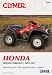 Honda Trx500 Foreman (Clymer Motorcycle Repair)