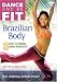 Dance and Be Fit: Brazilian Body