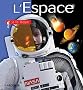 L'Espace � la loupe