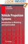 Vehicle Propulsion Systems: Introduction to Modeling and Optimization