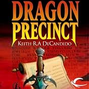 Dragon Precinct: Cliff's End, Book 1 | Keith R. A. DeCandido
