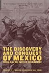 Discovery and Conquest of Mexico