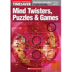 Mind Twisters, Puzzles and Games: Elementary - Intermediate (Timesaver)