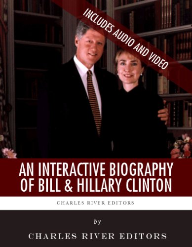 An Interactive Biography of Bill and Hillary Clinton