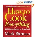 How to Cook Everything: 2,000 Simple Recipes for Great Food