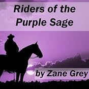 Riders of the Purple Sage | [Zane Grey]