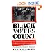 Black Votes Count: Political Empowerment in Mississippi After 1965