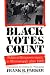 Black Votes Count: Political Empowerment in Mississippi After 1965