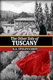 The Other Side of Tuscany