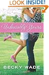Undeniably Yours: a novel