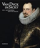 Van Dyck in Sicily: 1624-1625 Painting and the Plague