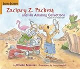 Zachary Z. Packrat and His Amazing Collections