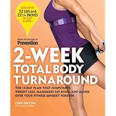 (2-Week Total Body Turnaround: The 14-Day Plan That Jumpstarts Weight Loss, Maximizes Fat Burn, and Makes Over Your Fitness Mindset Forever) By Freytag, Chris (Author) Paperback on (12 , 2009)