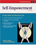 Self-Empowerment: Getting What You Want from Life (A Fifty-Minute Series Book)