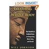 Breathing through the Whole Body: The Buddha's Instructions on Integrating Mind, Body, and Breath