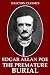 The Premature Burial and Other Works by Edgar Allan Poe (Halcyon Classics)