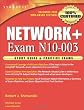 Network+ Study Guide & Practice Exams: Exam N10-003