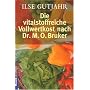 Die vitalstoffreiche Vollwertkost nach Dr. M.O. Bruker